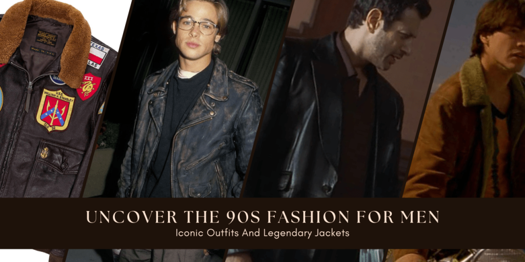 Uncover The 90s Fashion For Men