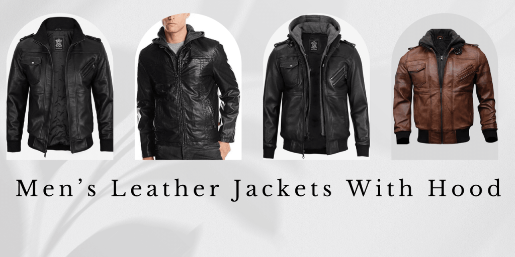 Men's Leather Jackets With Hood